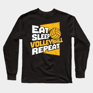 Eat Sleep Volleyball Repeat Long Sleeve T-Shirt